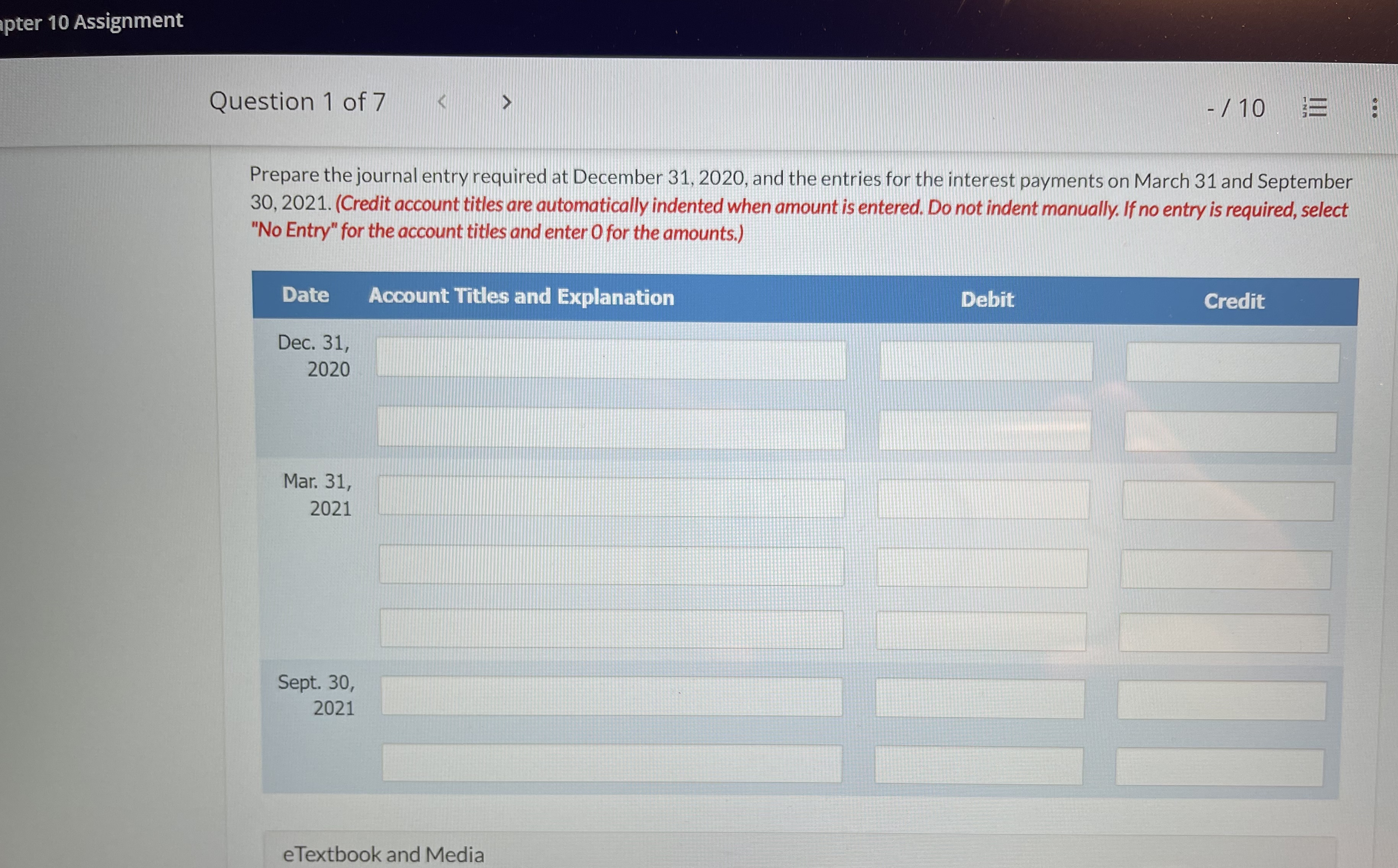  pter 10 Assignment Question 1 of 7 - / 10 Prepare