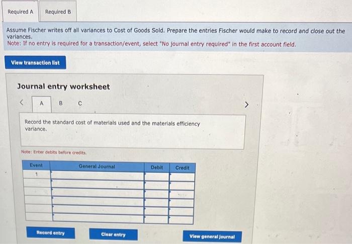 Journal entry worksheet B C Record the closure of direct labor cost