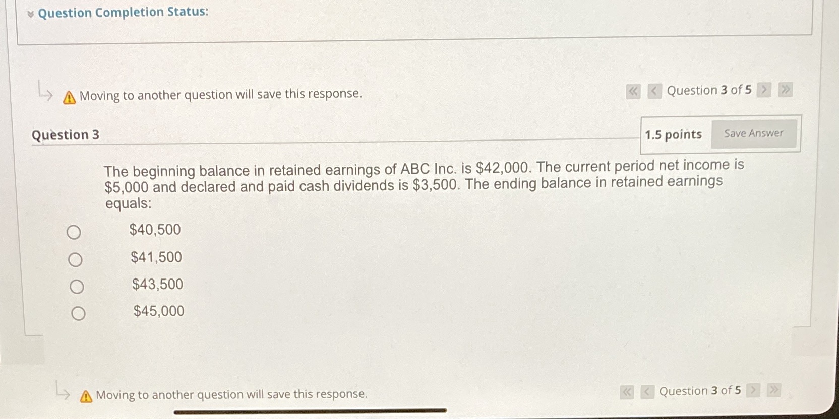 Accounting question Question Completion Status: > Moving to another question will save