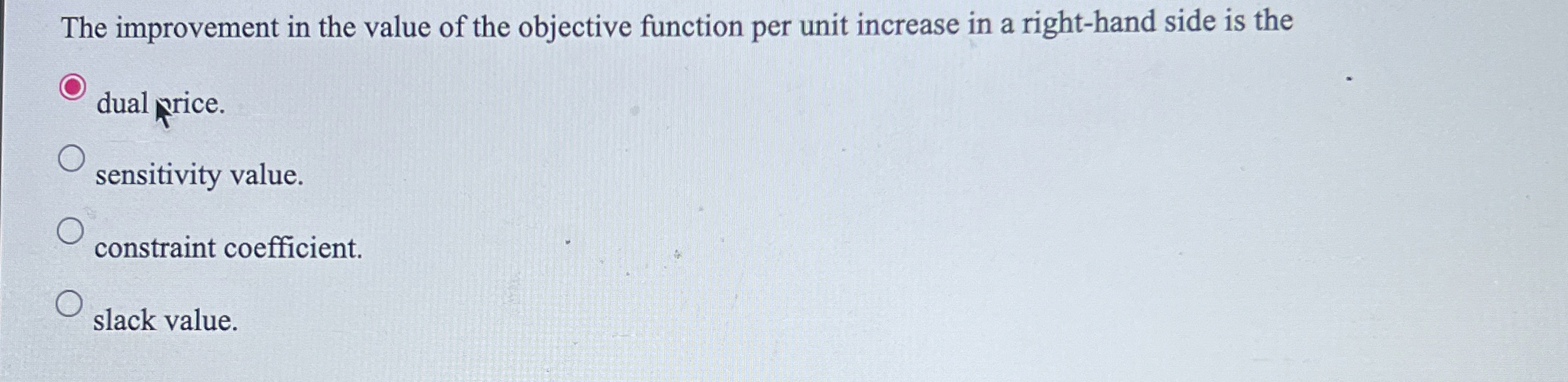  The improvement in the value of the objective function per unit