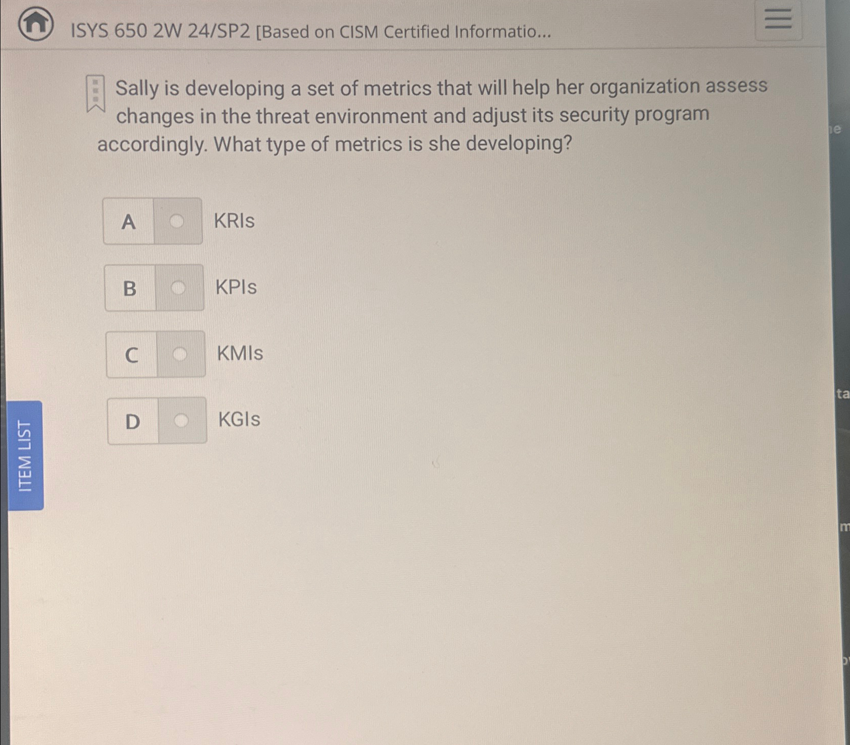  (1.) ISYS 6502W 24/SP2[Based on CISM Certified Informatio... Sally is developing