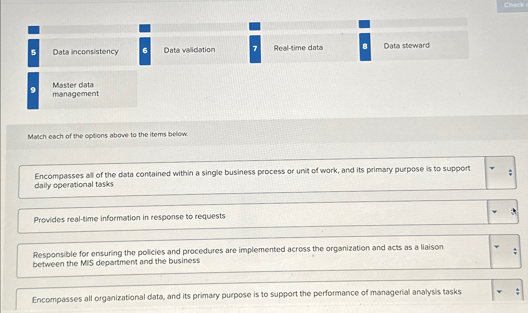  Data inconsistency Data validation Real-time data 8 Data steward Master data