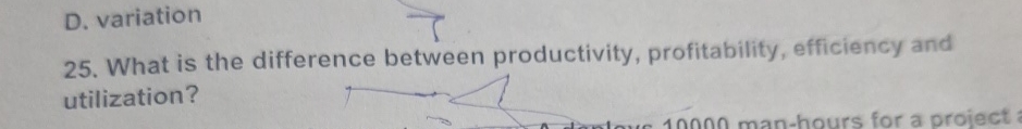  What is the difference between productivity, profitability, efficiency and utilization? 