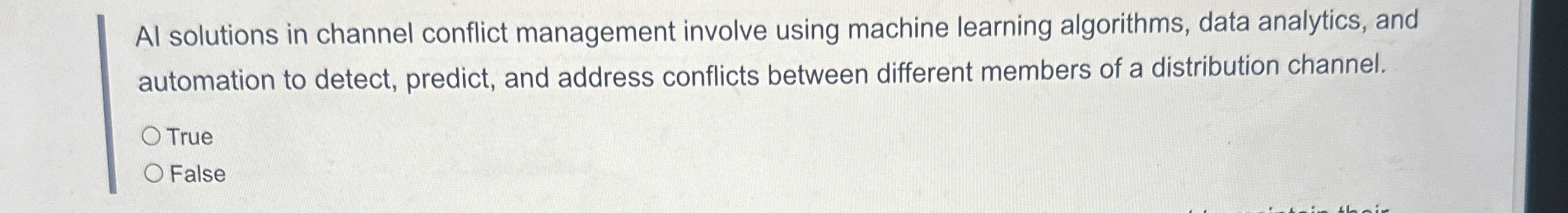  Al solutions in channel conflict management involve using machine learning algorithms,