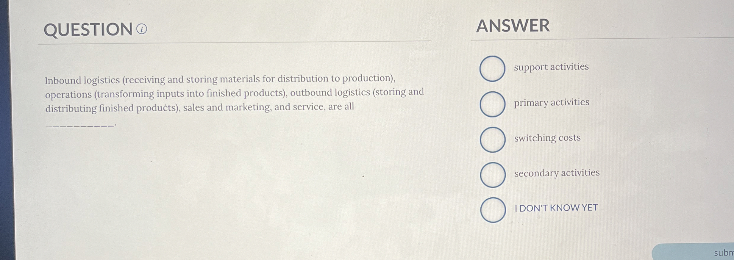  QUESTION (i) ANSWER Inbound logistics (receiving and storing materials for distribution