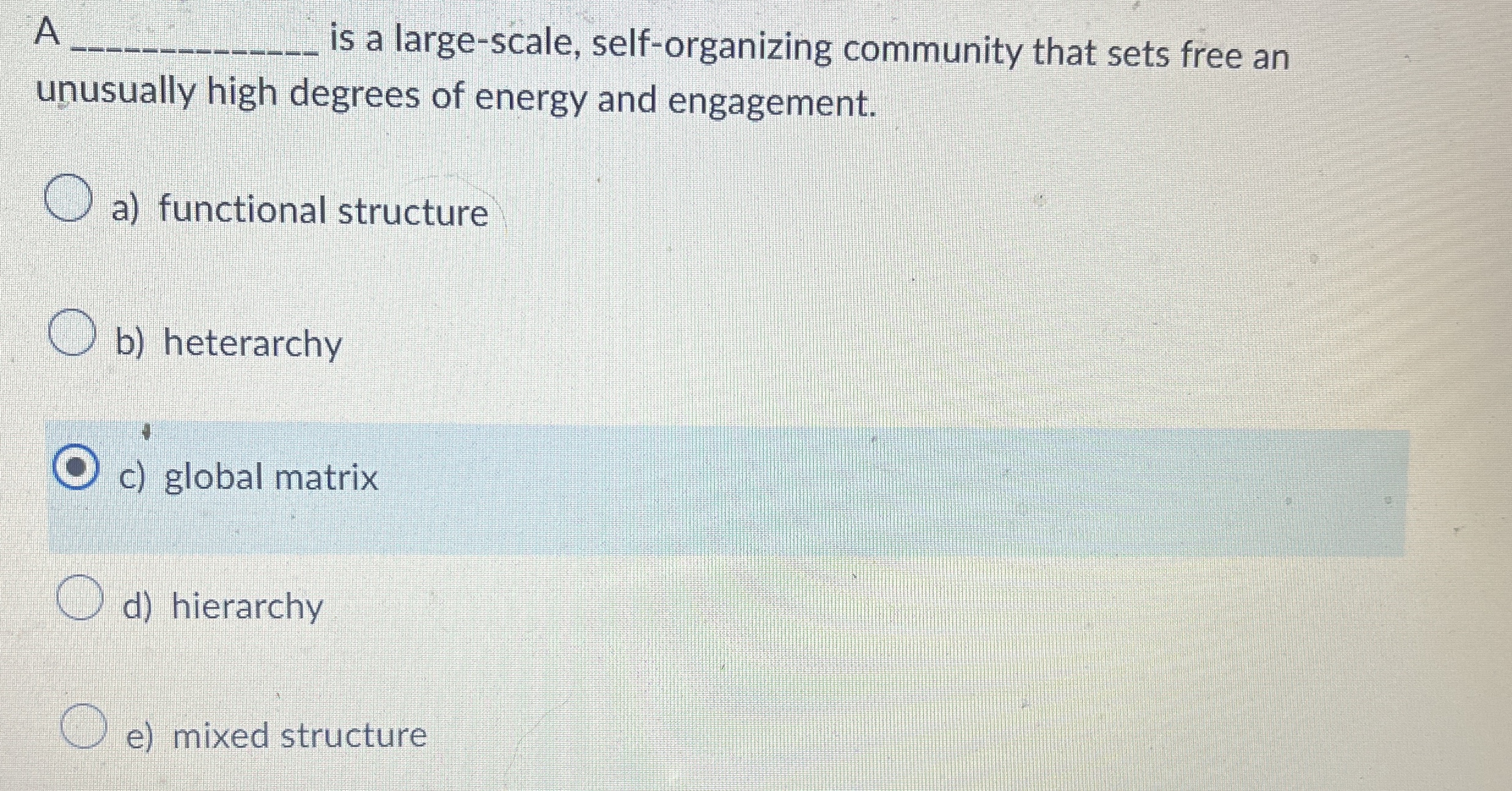  A q, is a large-scale, self-organizing community that sets free an