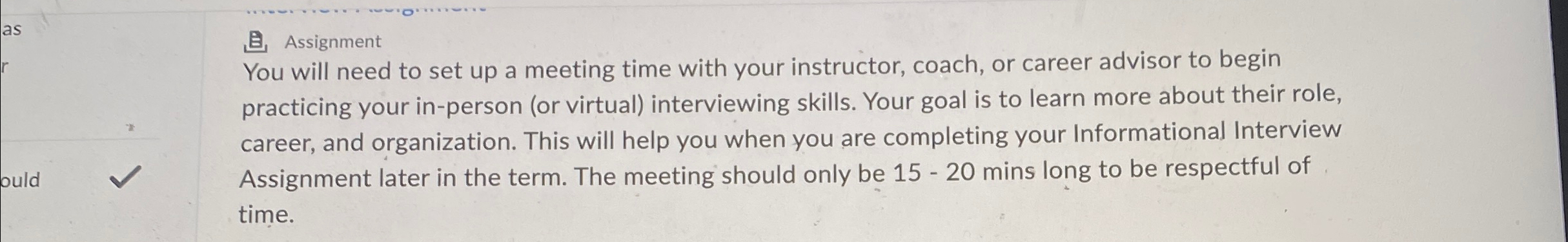  Assignment You will need to set up a meeting time with