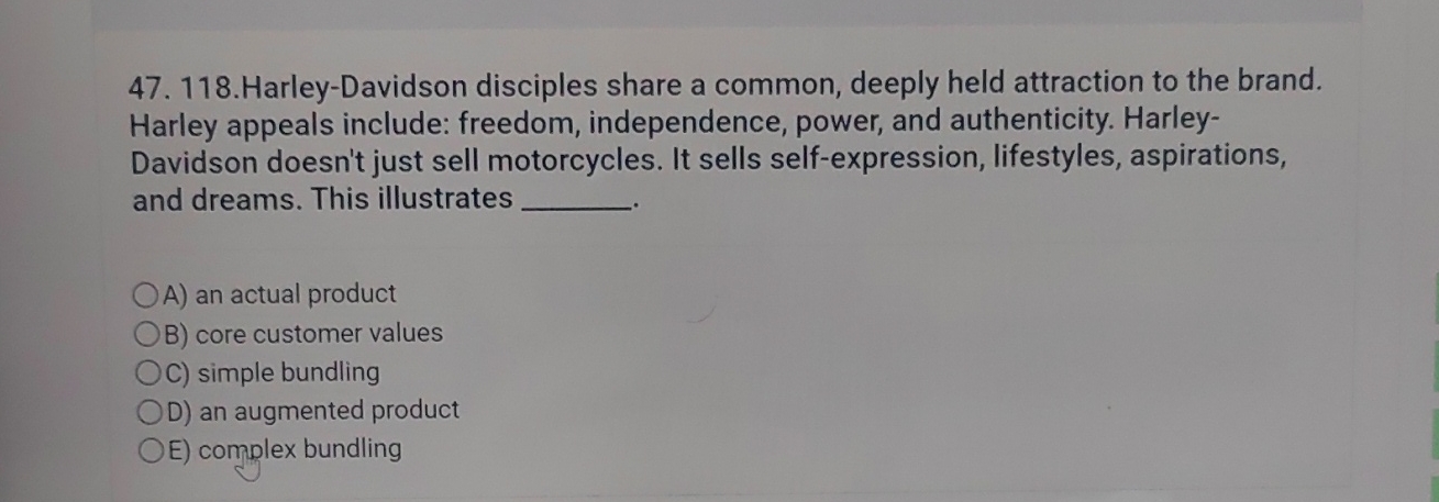  118.Harley-Davidson disciples share a common, deeply held attraction to the brand.