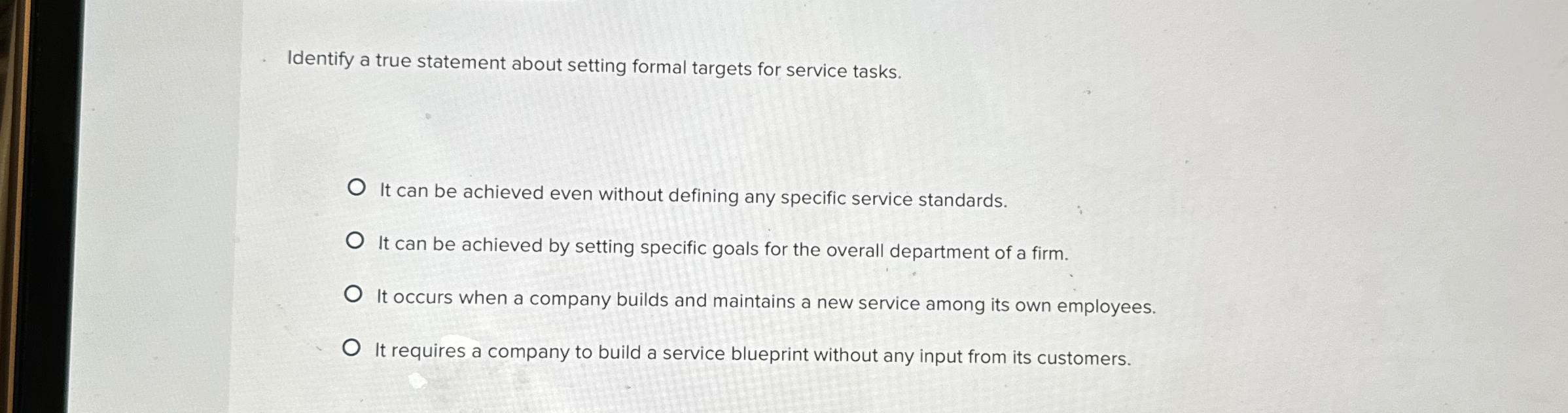  Identify a true statement about setting formal targets for service tasks.