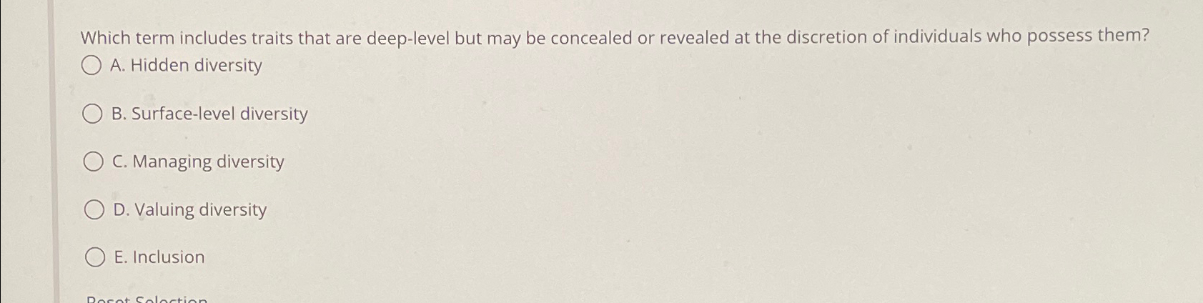  Which term includes traits that are deep-level but may be concealed