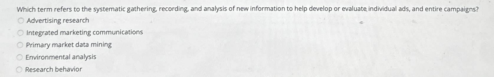  Which term refers to the systematic gathering, recording, and analysis of