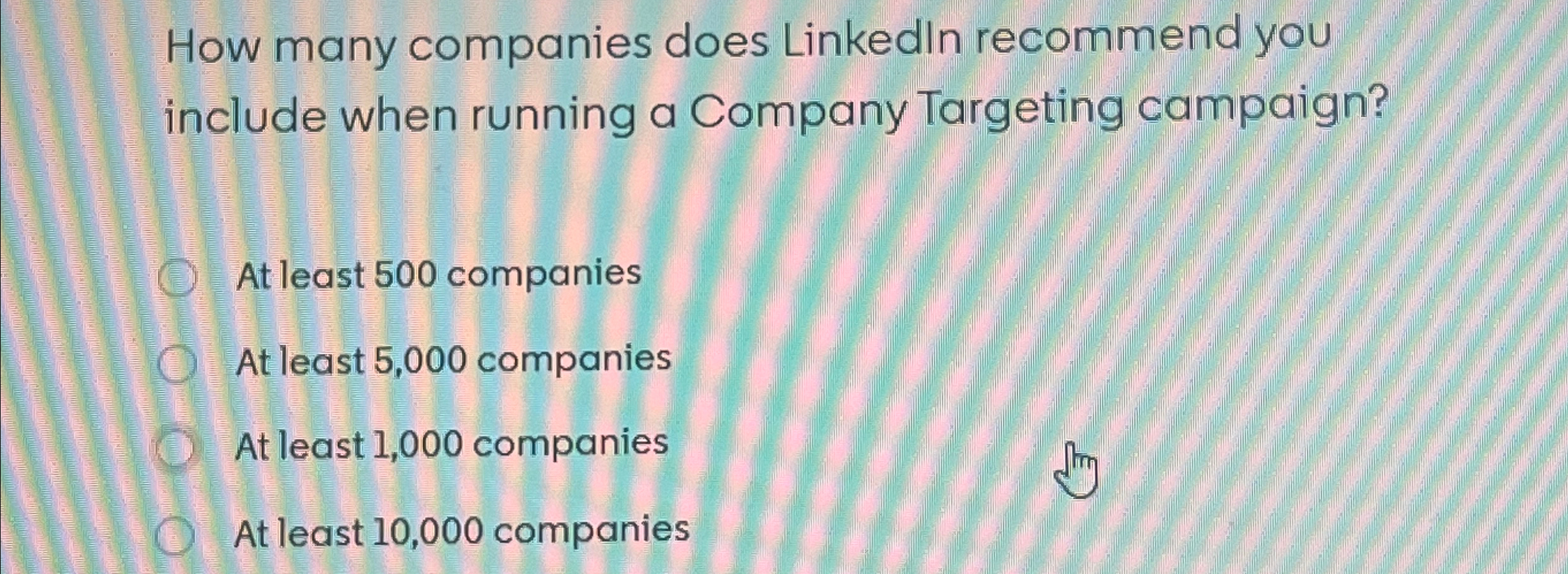  How many companies does Linkedln recommend you include when running a