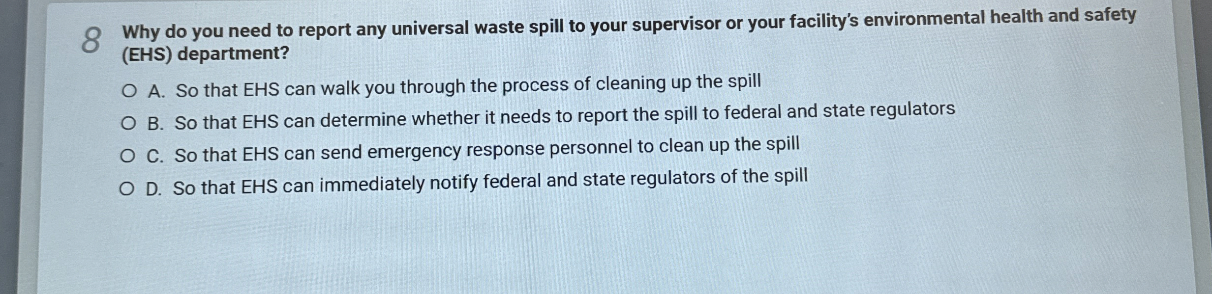  8 Why do you need to report any universal waste spill