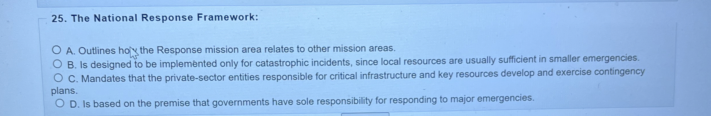  The National Response Framework: A. Outlines ho y the Response mission