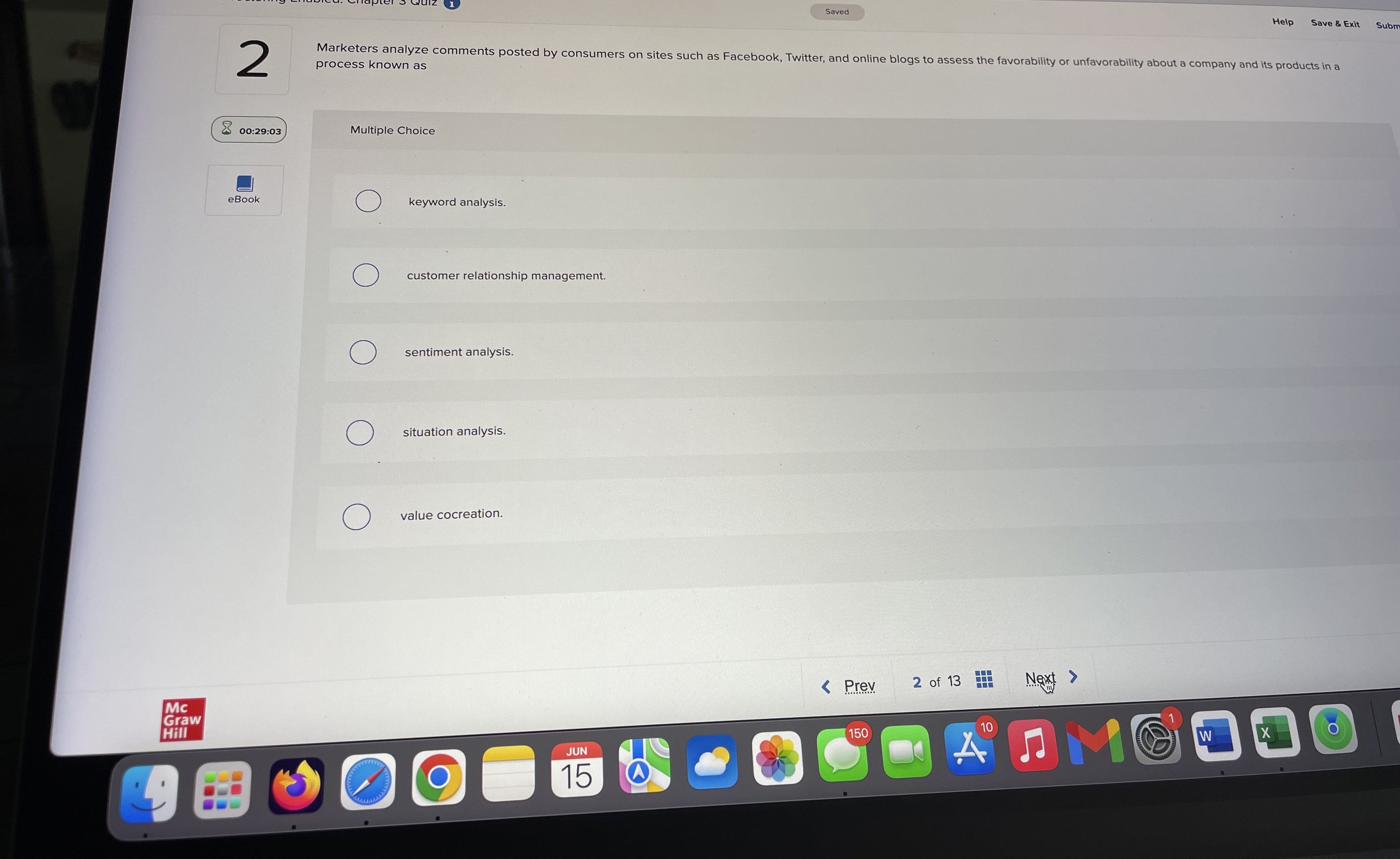  Saved Help Save & Exit 2 Marketers analyze comments posted by