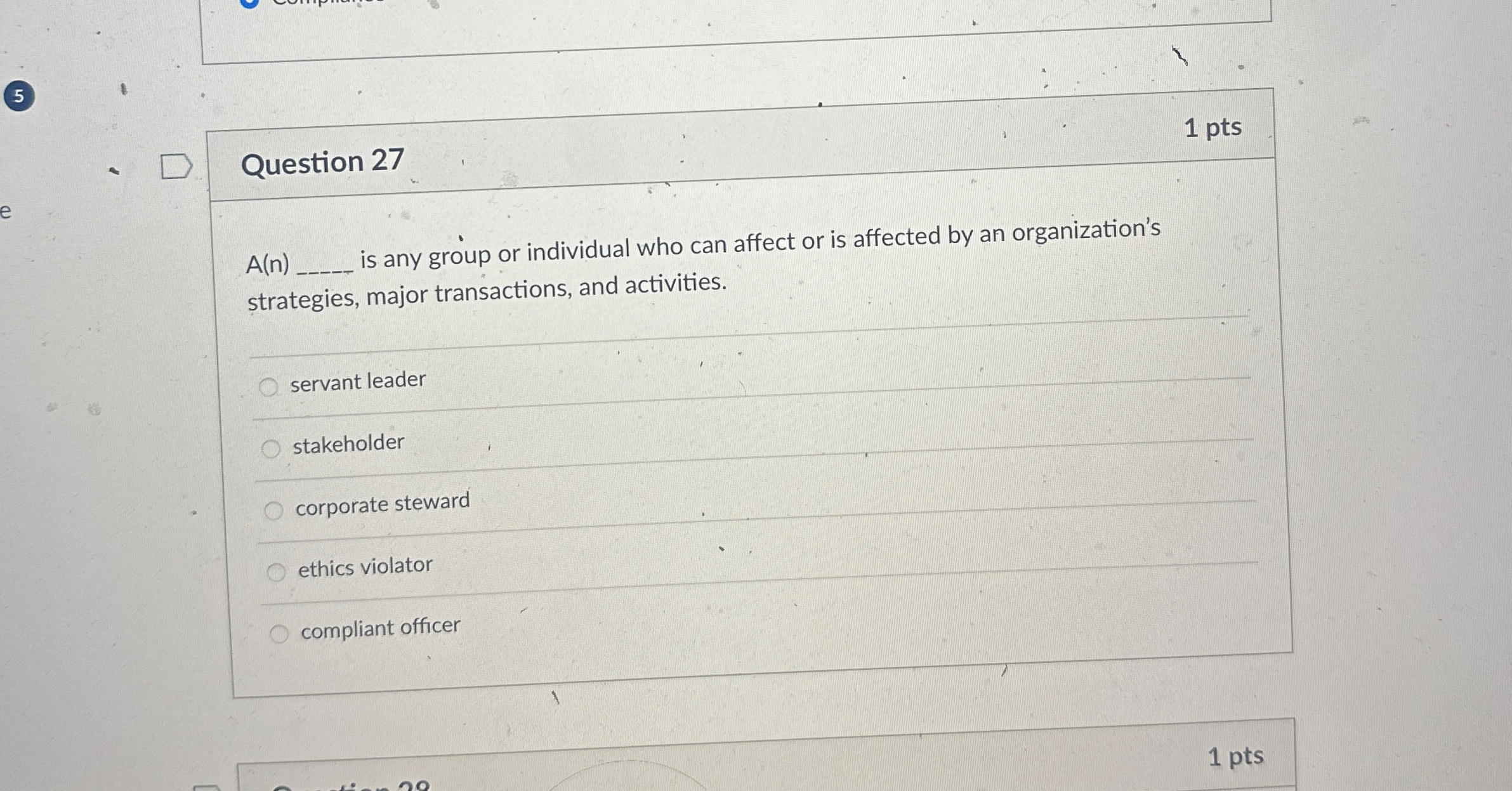  (5) Question 27 1 pts A(n)q, is any group or individual