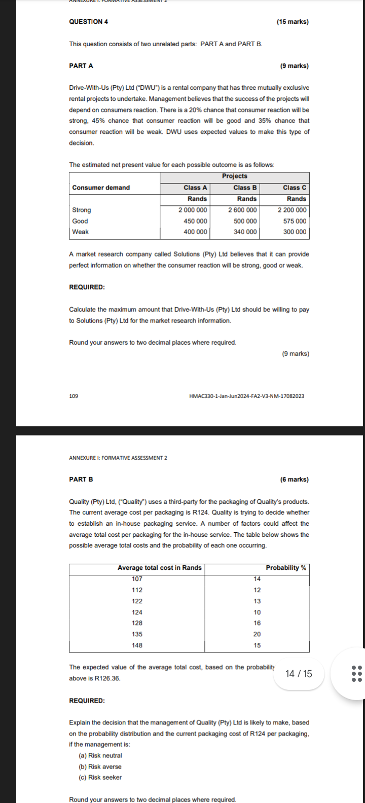  QUESTION 4 (15 marks) This question consists of two unrelated parts: