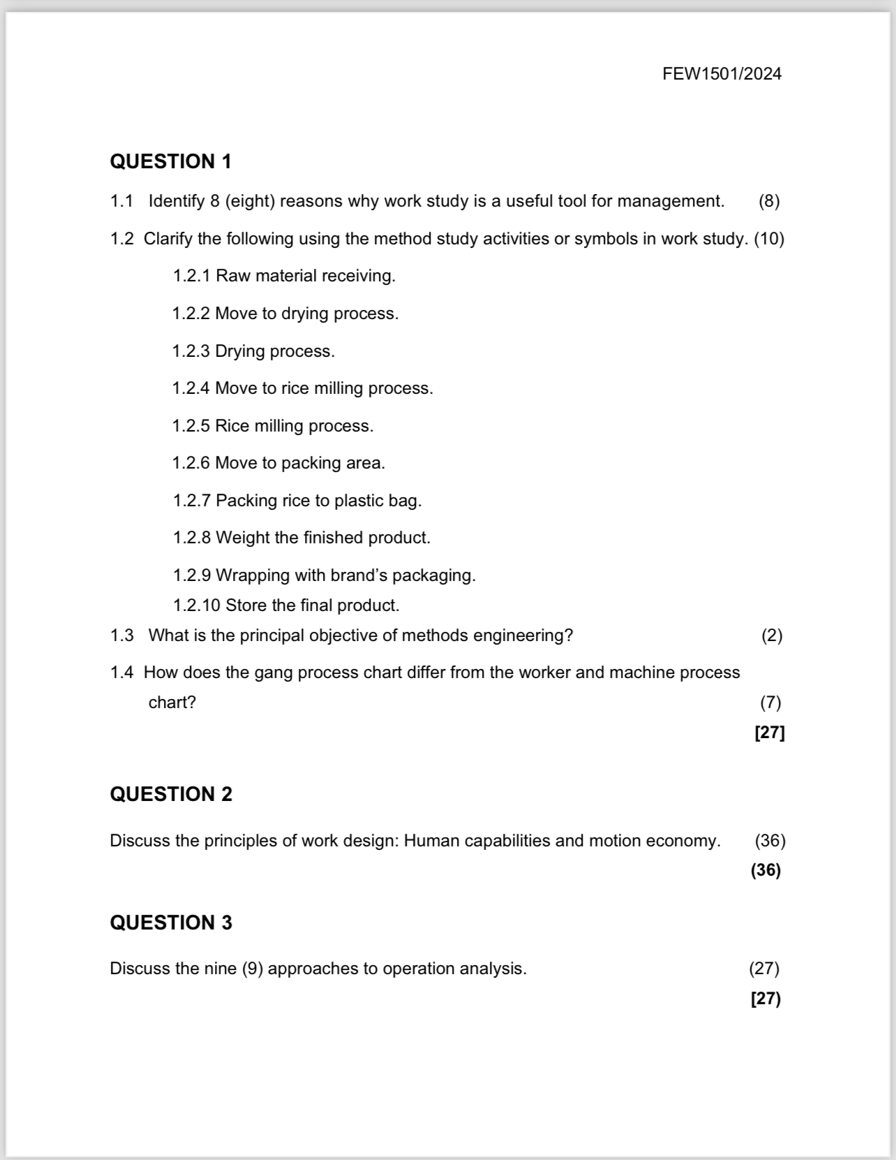  FEW1501/2024 QUESTION 1 1.1 Identify 8(eight) reasons why work study is