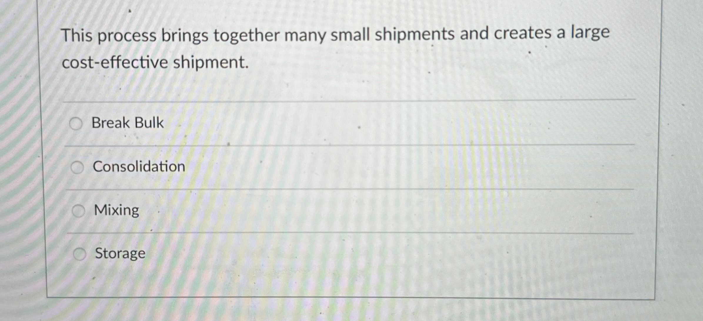  This process brings together many small shipments and creates a large