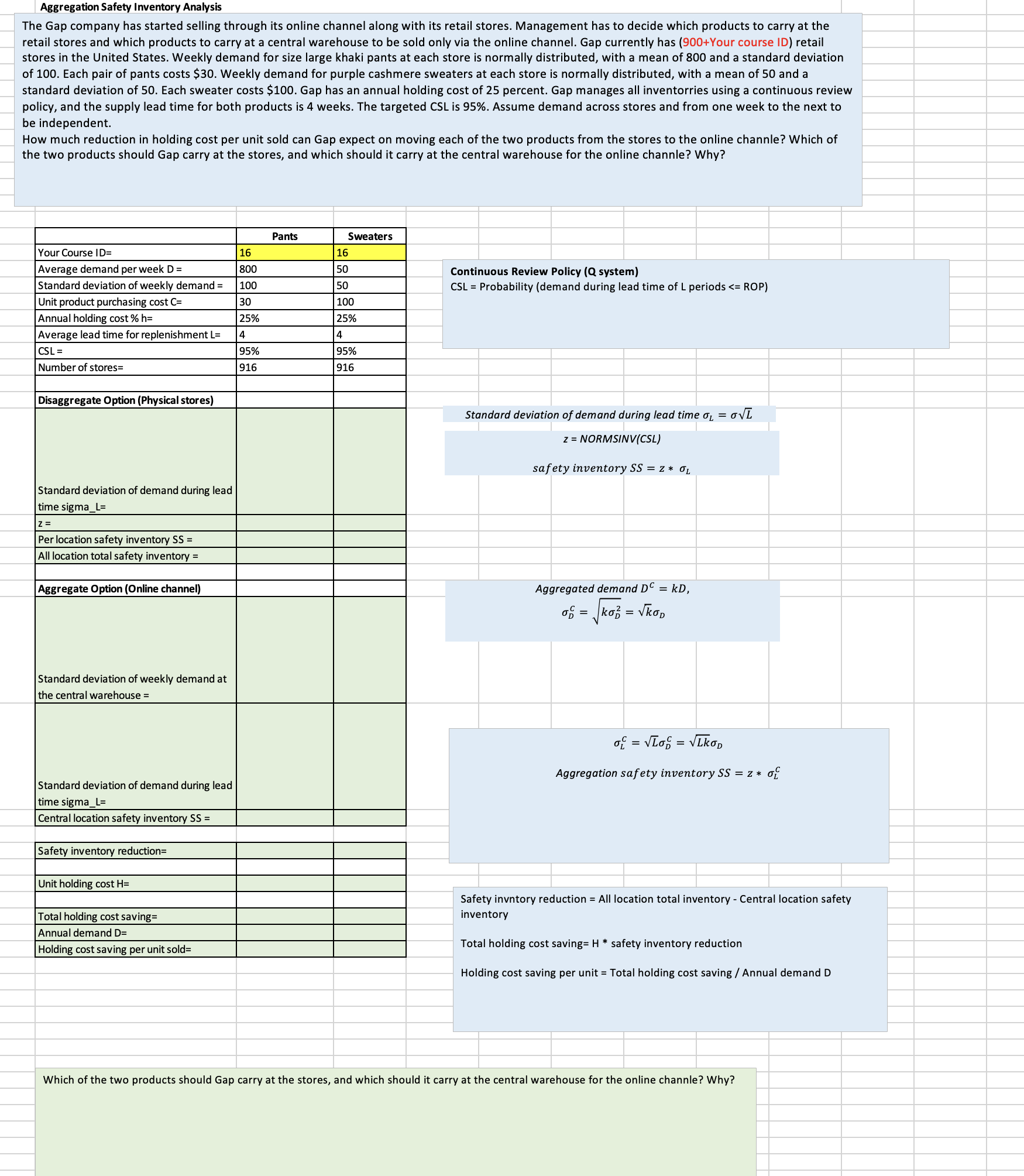  answer all green questions. show work please. Aggregation Safety Inventory Analysis