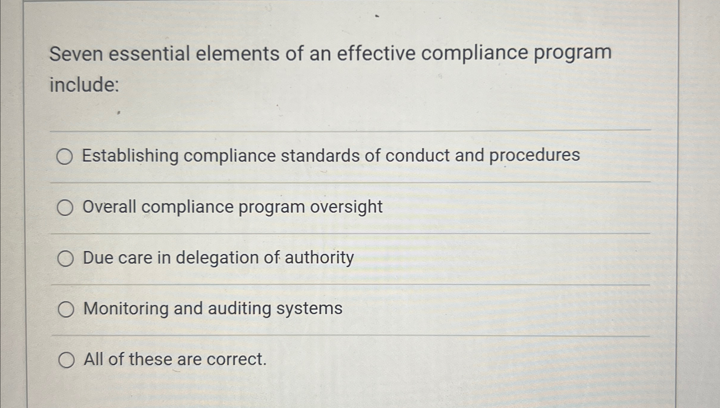  Seven essential elements of an effective compliance program include: q, Establishing