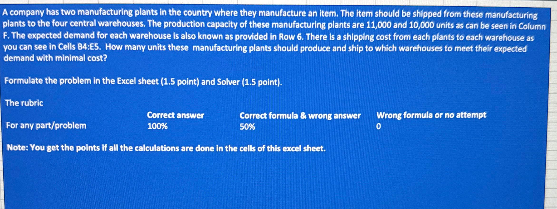  please solve in excel and show formulas in cells 