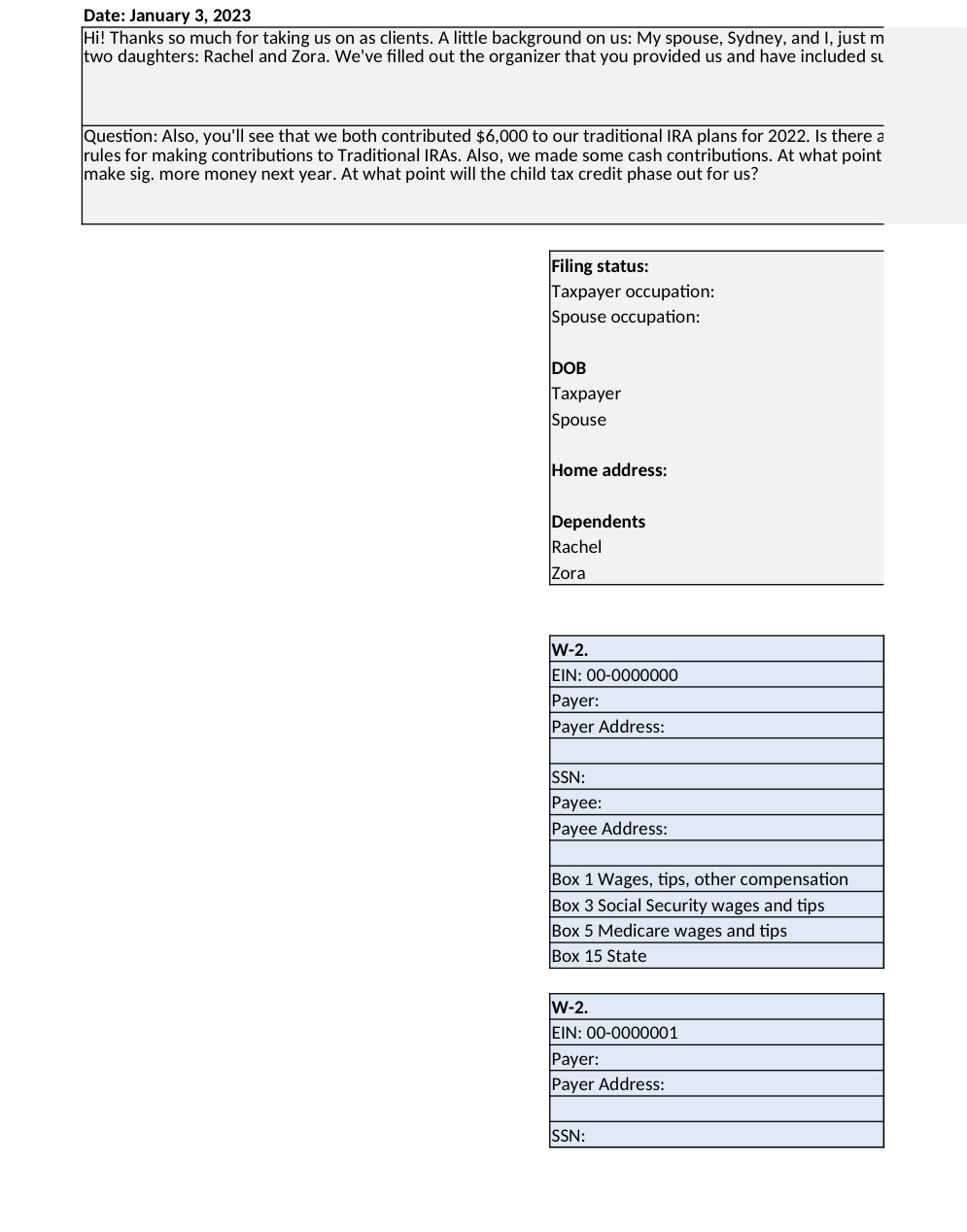 you'll see that we both contributed $6,000 to our traditional IRA plans