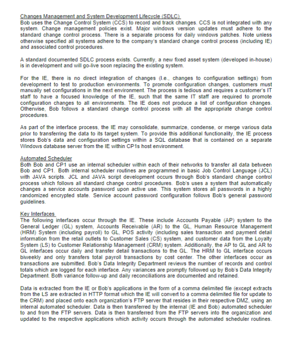  Changes Management and System Development Lifecycle (SDLC) Bob uses the Change