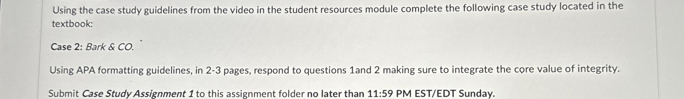  Using the case study guidelines from the video in the student