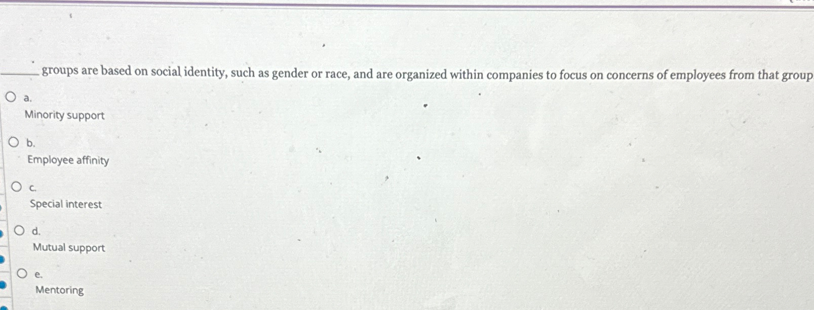  groups are based on social identity, such as gender or race,