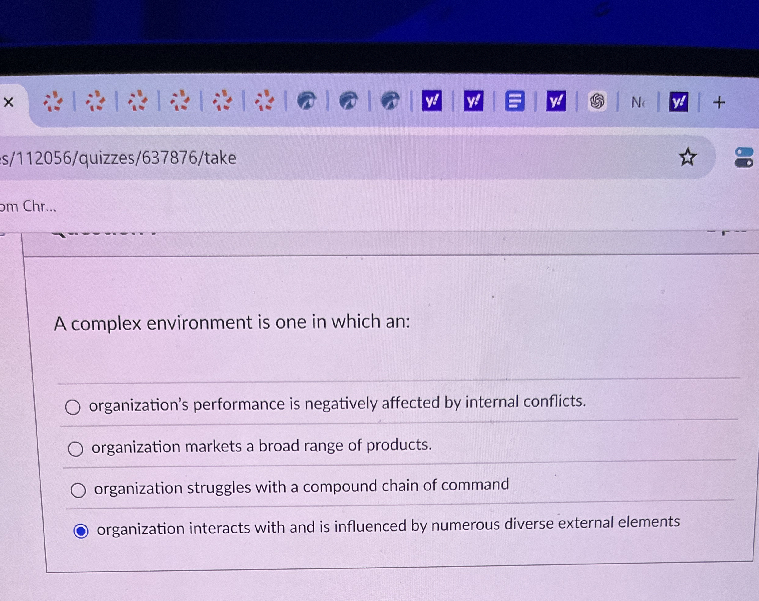  A complex environment is one in which an: organization's performance is