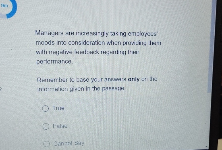  Managers are increasingly taking employees' moods into consideration when providing them
