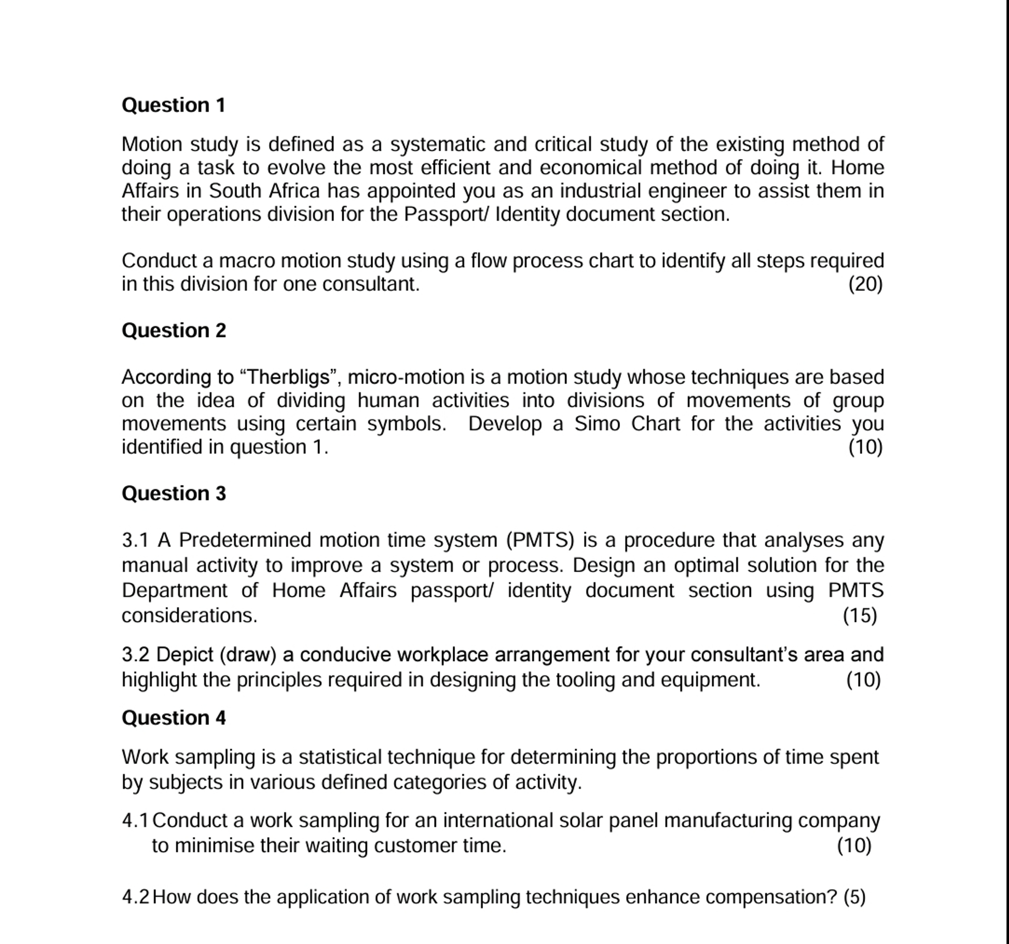  Question 1 Motion study is defined as a systematic and critical