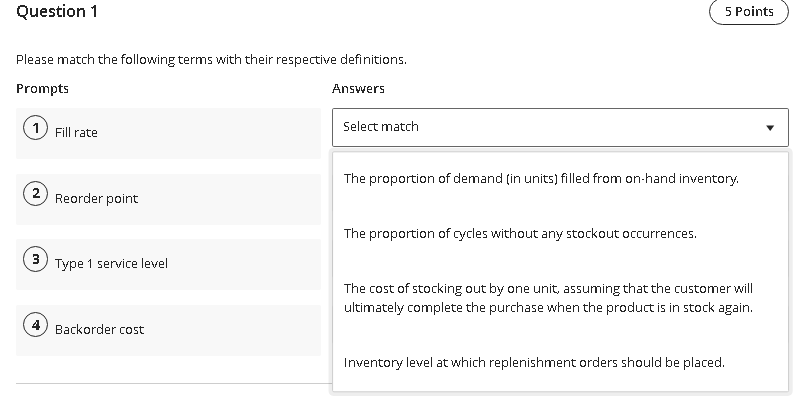  Question 1 Please match the following terms with their respective definitions.