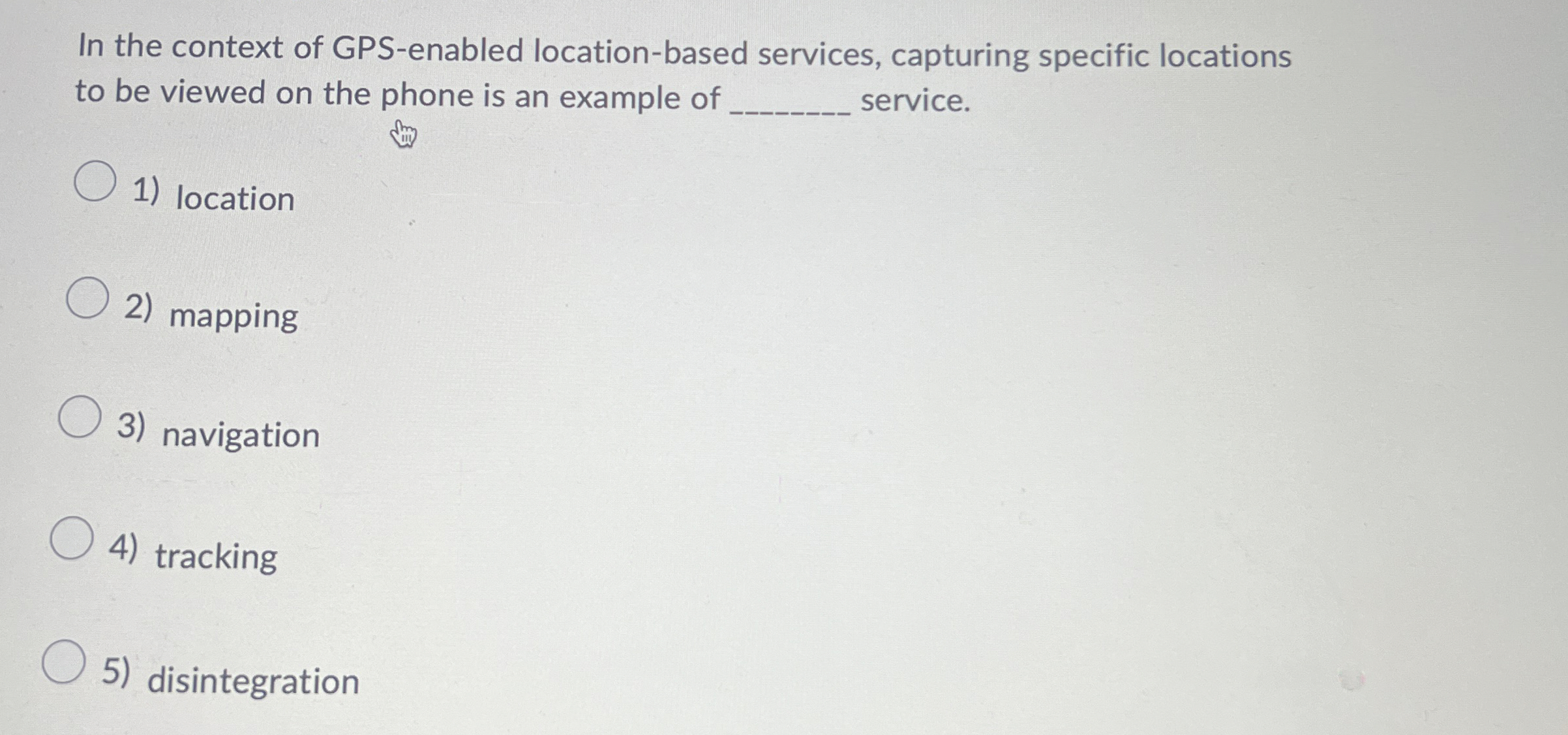  In the context of GPS-enabled location-based services, capturing specific locations to