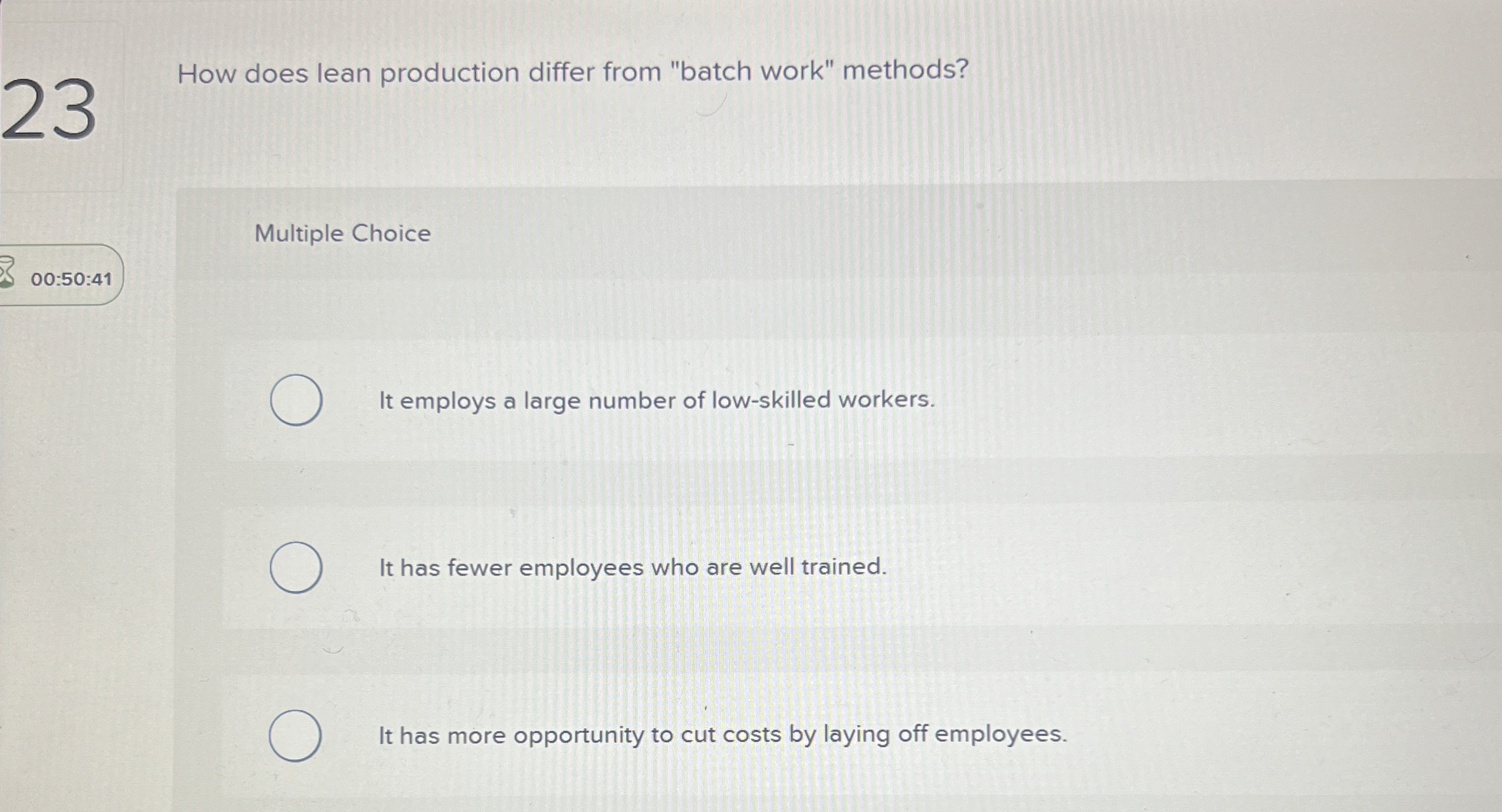  23 How does lean production differ from "batch work" methods? Multiple