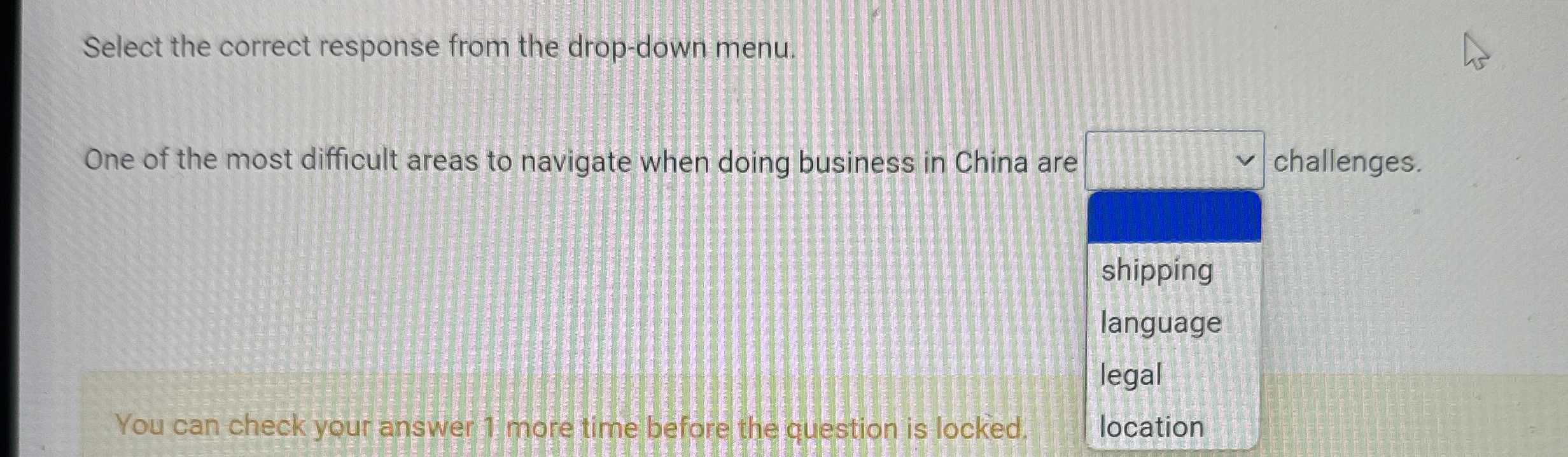  Select the correct response from the drop-down menu. One of the
