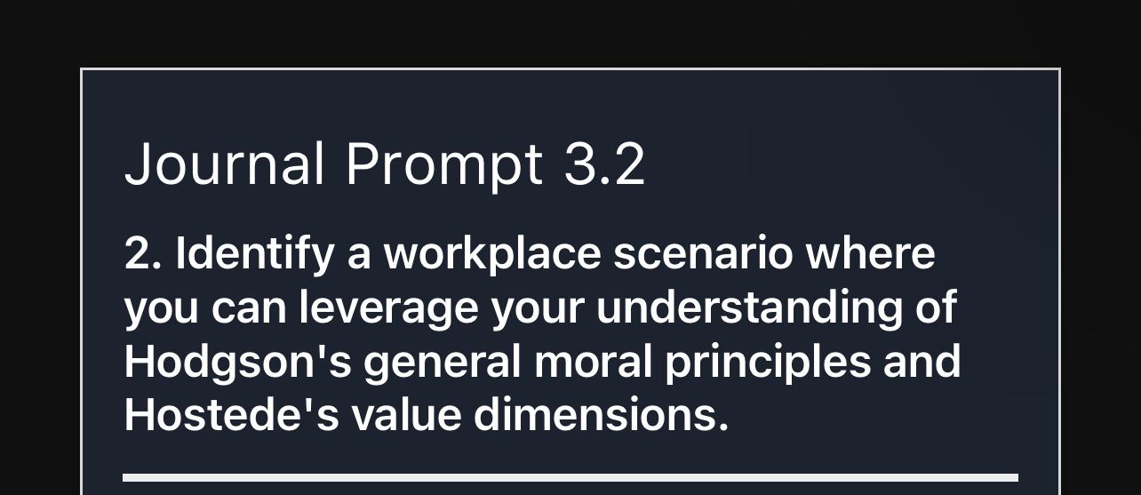  Journal Prompt 3.2 2. Identify a workplace scenario where you can