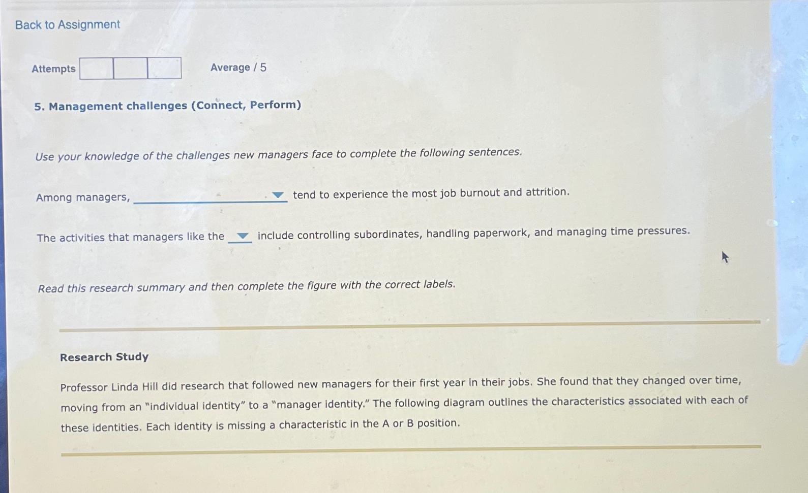  Back to Assignment Attempts Average ?5 5. Management challenges (Connect, Perform)