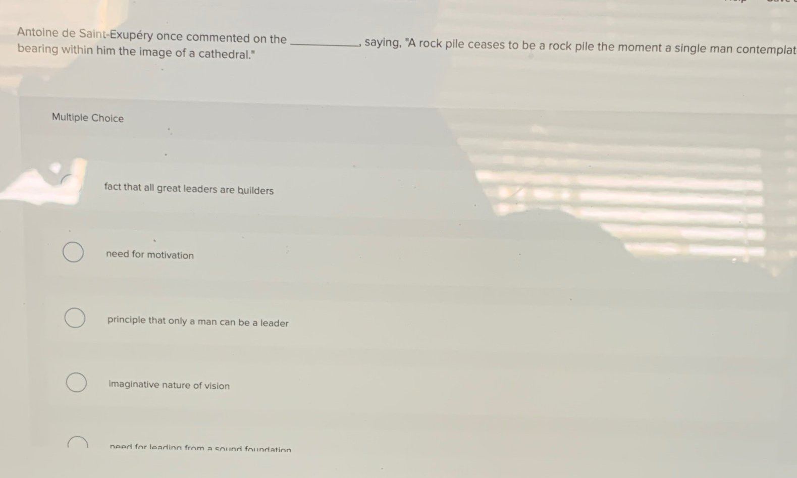  Antoine de Saint-Exupry once commented on the bearing within him the