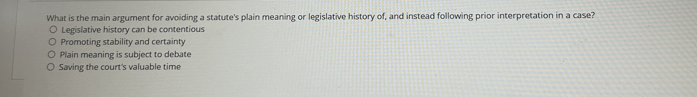  What is the main argument for avoiding a statute's plain meaning