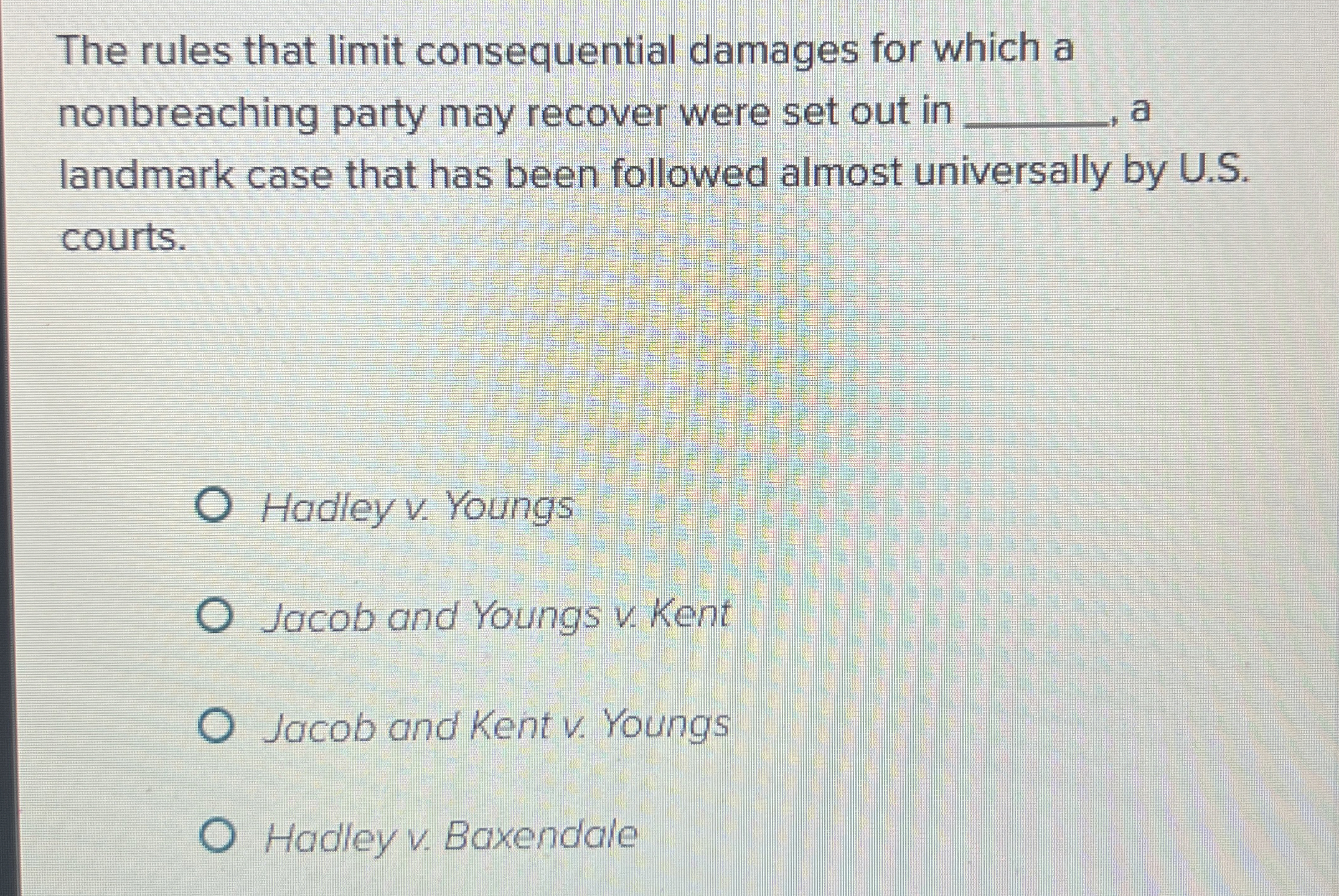  The rules that limit consequential damages for which a nonbreaching party