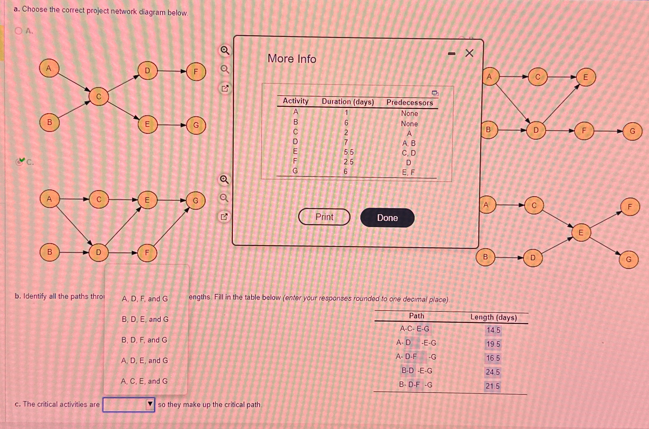  a. Choose the correct project network diagram below. A. c. 