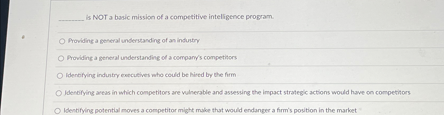  is NOT a basic mission of a competitive intelligence program. Providing