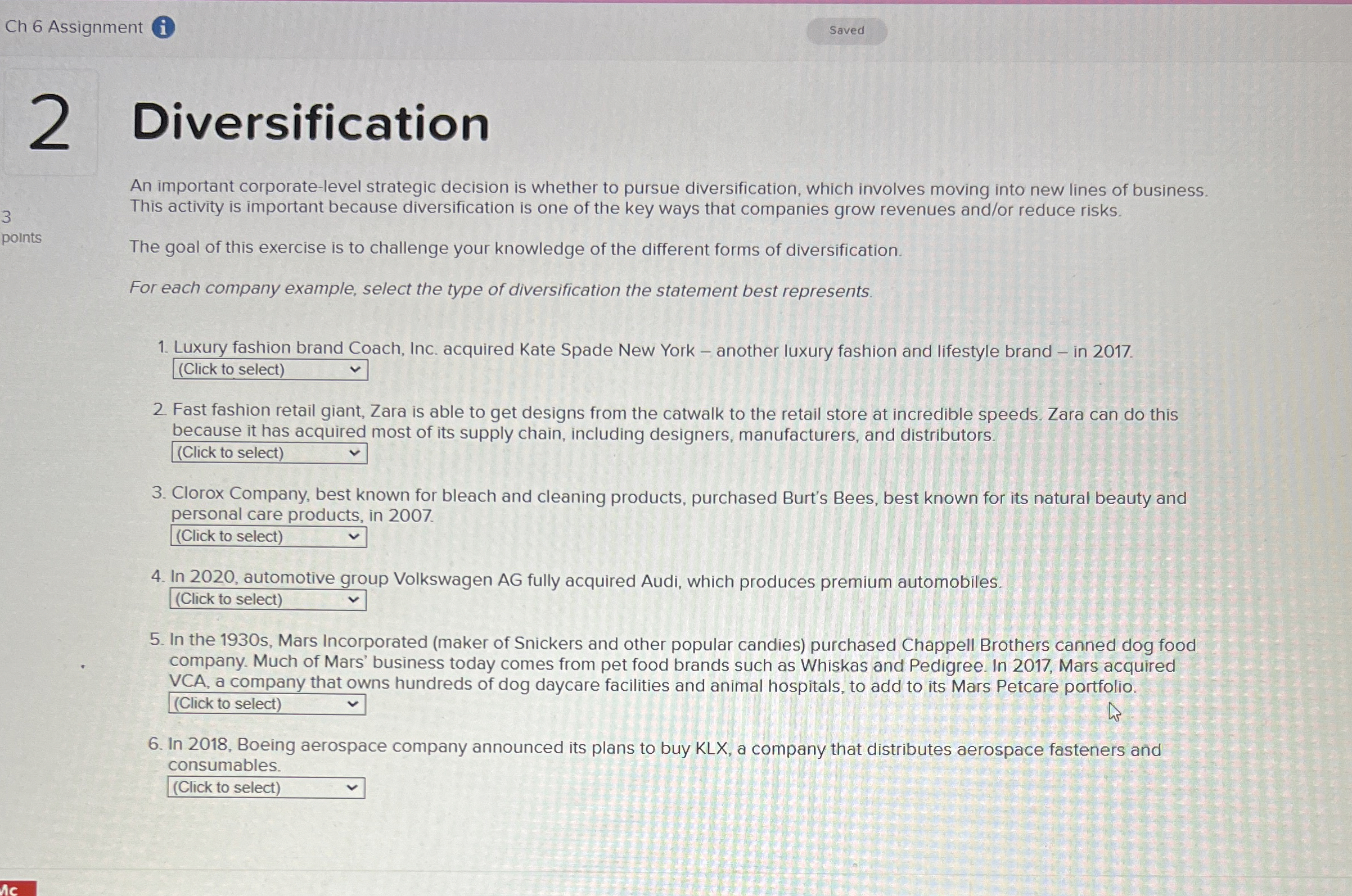  2 Diversification An important corporate-level strategic decision is whether to pursue