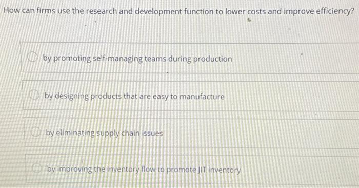 equipment by decreasing learning effects by eliminating the need for a marketing