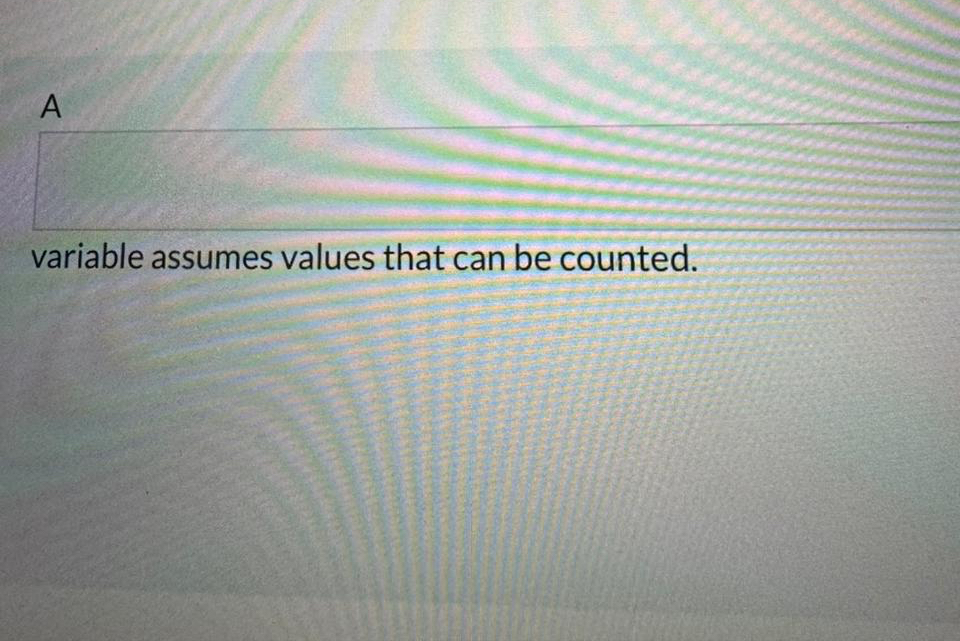  A variable assumes values that can be counted. 