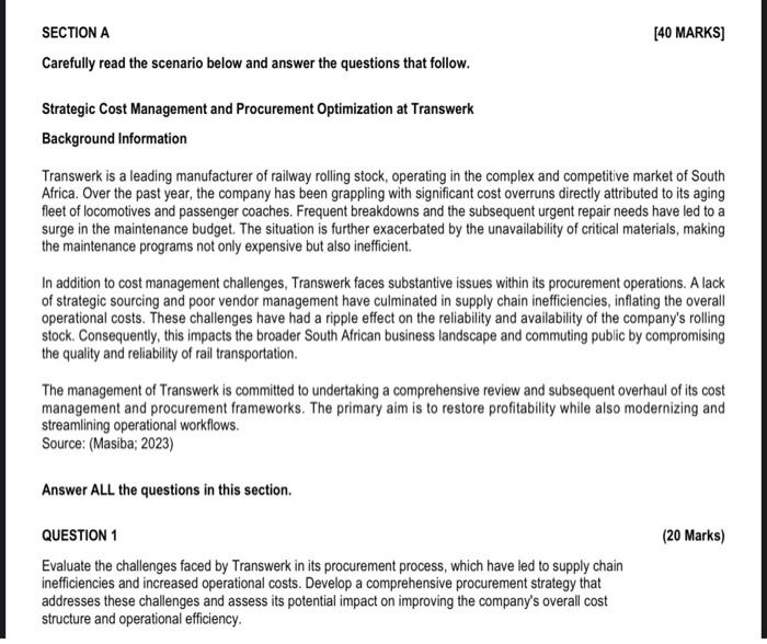 SECTION A [40 MARKS] Carefully read the scenario below and answer