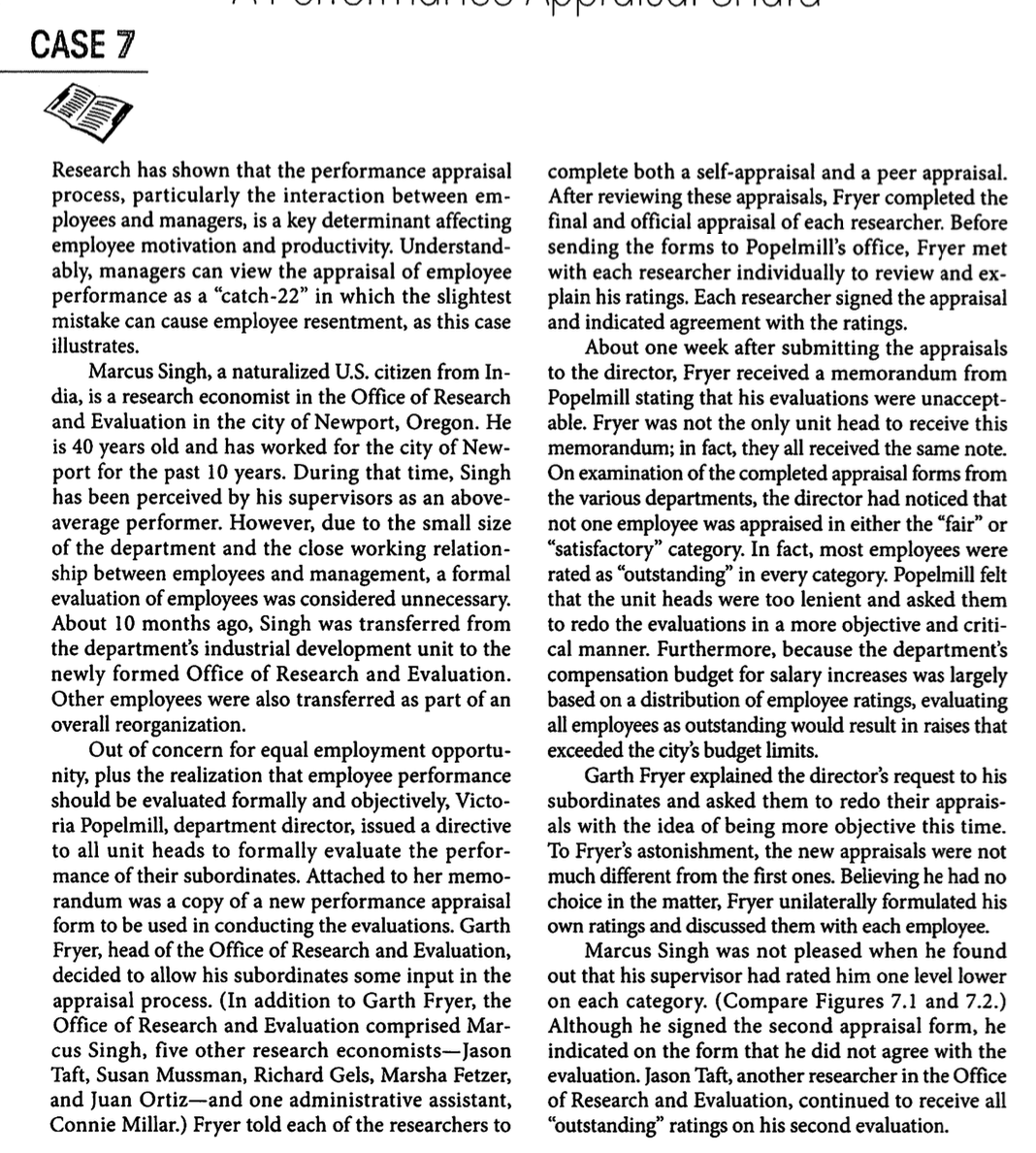  CASE 7 Research has shown that the performance appraisal process, particularly