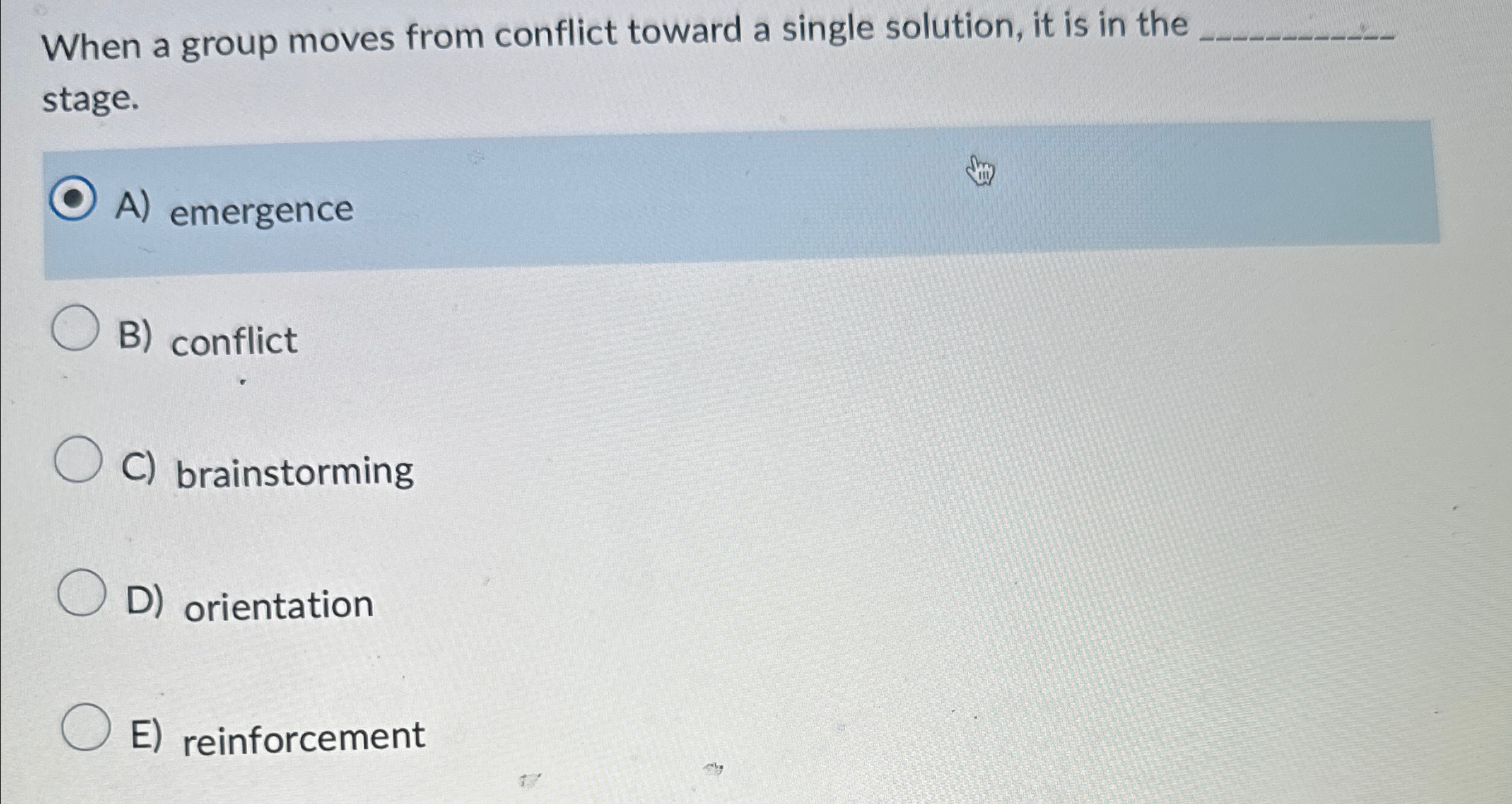  When a group moves from conflict toward a single solution, it